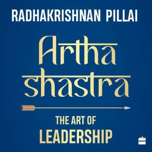 Arthashastra, Radhakrishnan Pillai