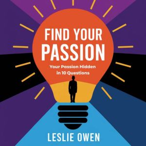 Find Your Passion, Leslie Owen