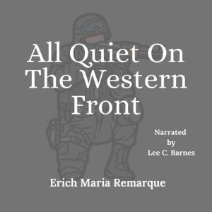 All Quiet On The Western Front, Erich Maria Remarque
