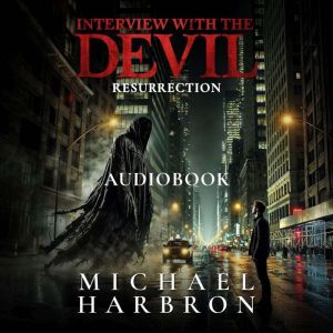 Interview with the Devil: Resurrection