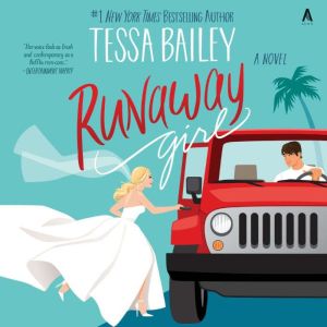 Runaway Girl, Tessa Bailey