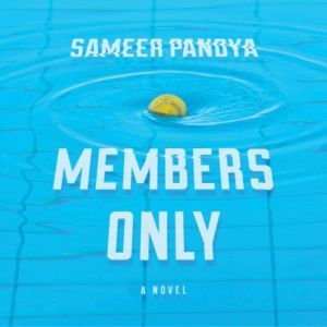 Members Only, Sameer Pandya