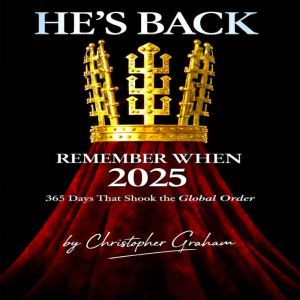 HES BACK REMEMBER WHEN 2025, CHRISTOPHER GRAHAM