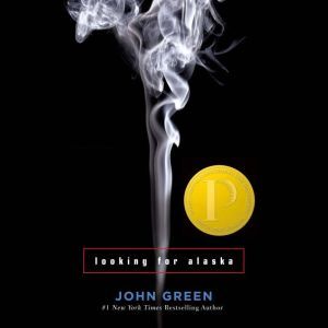 Looking for Alaska - Audiobook Download | Listen Now!