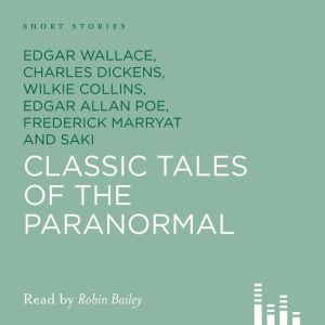 Classic Tales Of The Paranormal, Charles Dickens