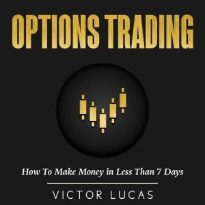 Options Trading, Victor Lucas