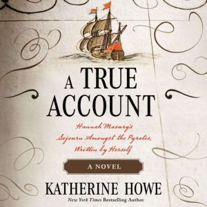 A True Account, Katherine Howe