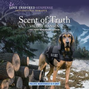 Scent of Truth, Valerie Hansen
