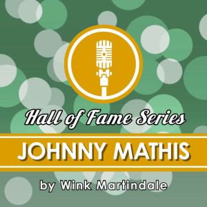 Johnny Mathis, Wink Martindale