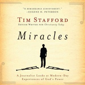 Miracles, Tim Stafford