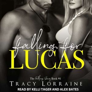 Falling for Lucas, Tracy Lorraine