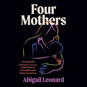 Four Mothers, Abigail Leonard