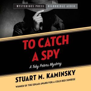 To Catch a Spy, Stuart M. Kaminsky