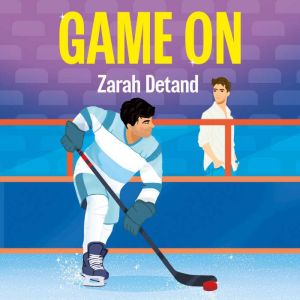 Game On, Zarah Detand