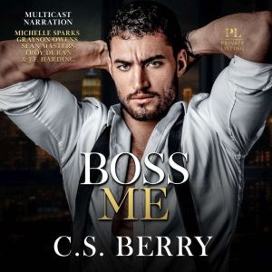 Boss Me, C.S. Berry