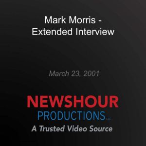 Mark Morris  Extended Interview, PBS NewsHour