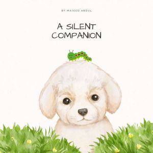 A Silent Companion, Majeed Abdul