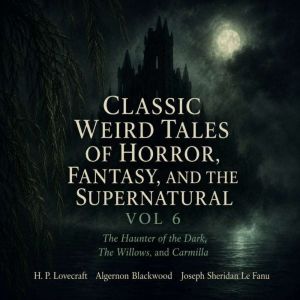 Classic Weird Tales of Horror, Fantas..., H. P. Lovecraft
