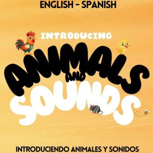 Introducing Animals and Sounds