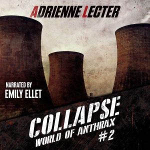 Collapse, Adrienne Lecter
