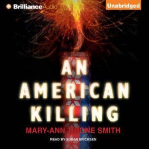 American Killing, An, MaryAnn Tirone Smith
