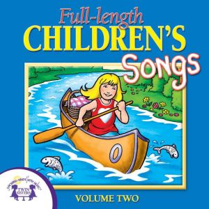 FullLength Childrens Songs, Vol. 2, Kim Mitzo Thompson