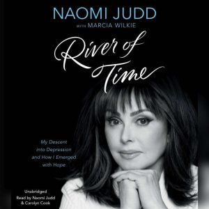 River of Time, Naomi Judd