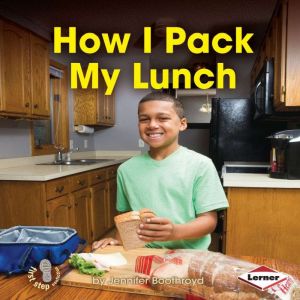 How I Pack My Lunch, Jennifer Boothroyd
