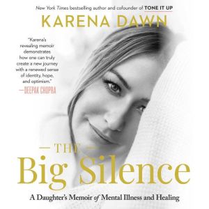 The Big Silence, Karena Dawn