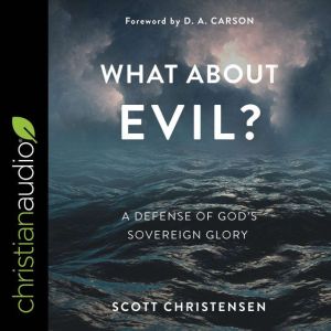 What about Evil?, Scott Christensen