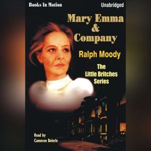 Mary Emma And Company, Ralph Moody