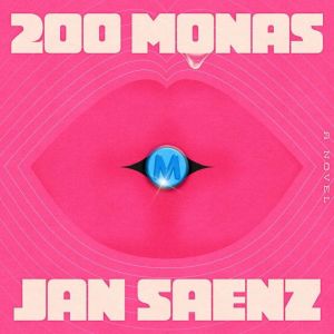 200 Monas: A Novel