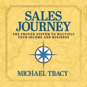 Sales Journey: A Guidebook on Your Journey to Successful Selling