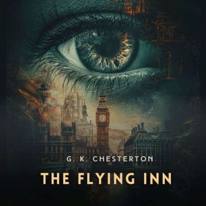 The Flying Inn, G. K. Chesterton
