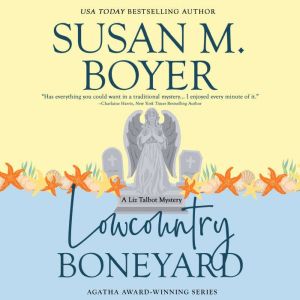 Lowcountry Boneyard: A Liz Talbot Mystery