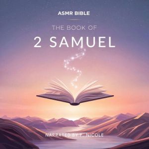 The Book of 2 Samuel, ASMR Bible