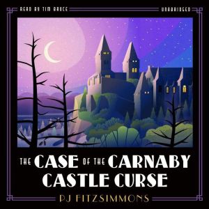 The Case of the Carnaby Castle Curse, PJ Fitzsimmons
