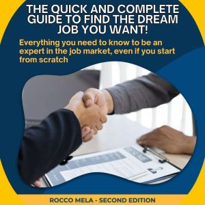 The Quick and Complete Guide to Find ..., Rocco Mela