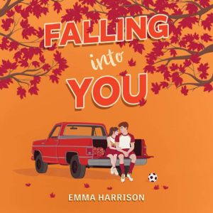 Falling Into You, Emma Harrison