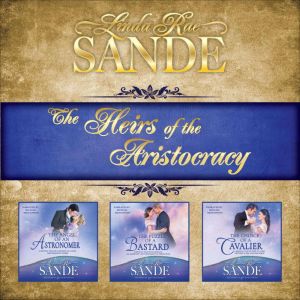 The Heirs of the Aristocracy Boxed S..., Linda Rae Sande