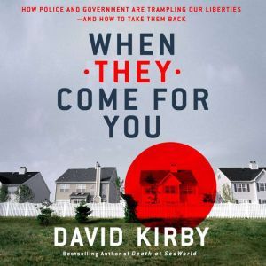 When They Come for You, David Kirby