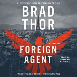 Foreign Agent, Brad Thor