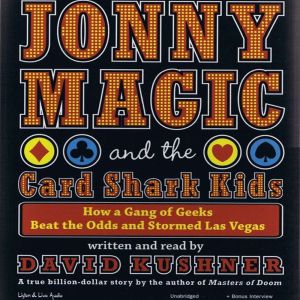Jonny Magic and the Card Shark Kids, David Kushner