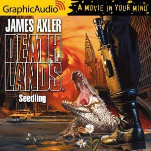Seedling, James Axler