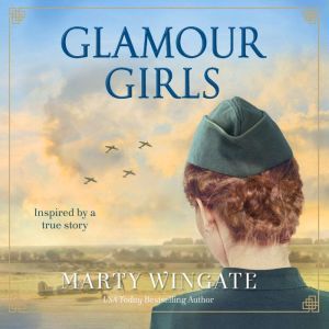 Glamour Girls, Marty Wingate