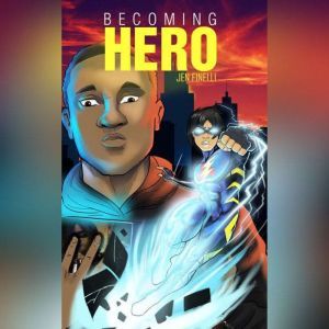 Becoming Hero: Comics Character Takes On His Author, Jen Finelli, MD