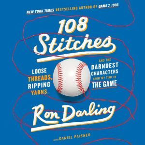 108 Stitches, Ron Darling