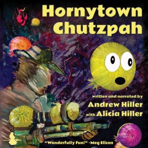 Hornytown Chutzpah