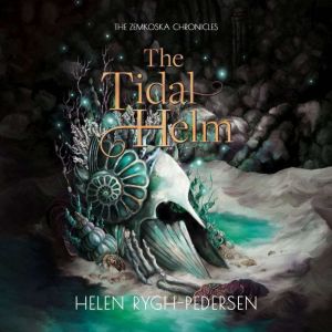 The Tidal helm, Helen RyghPedersen
