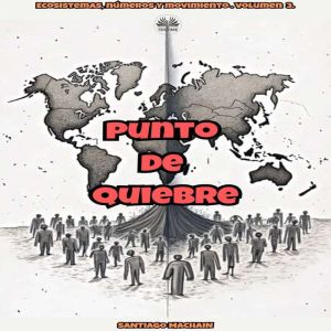 Punto De Quiebre, Santiago Machain